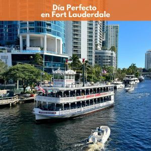 Día Perfecto en Fort Lauderdale